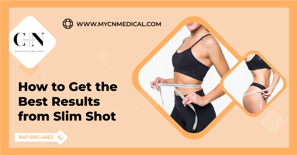 How to Get the Best Results from Slim Shot