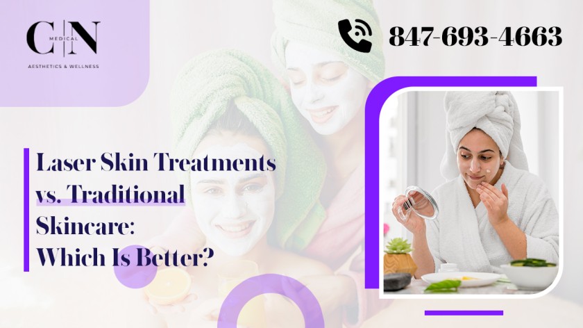 Laser Skin Treatments vs. Traditional Skincare: Which Is Better?